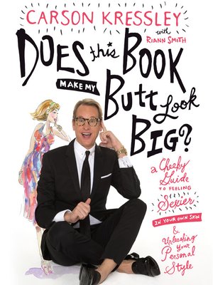 cover image of Does This Book Make My Butt Look Big?